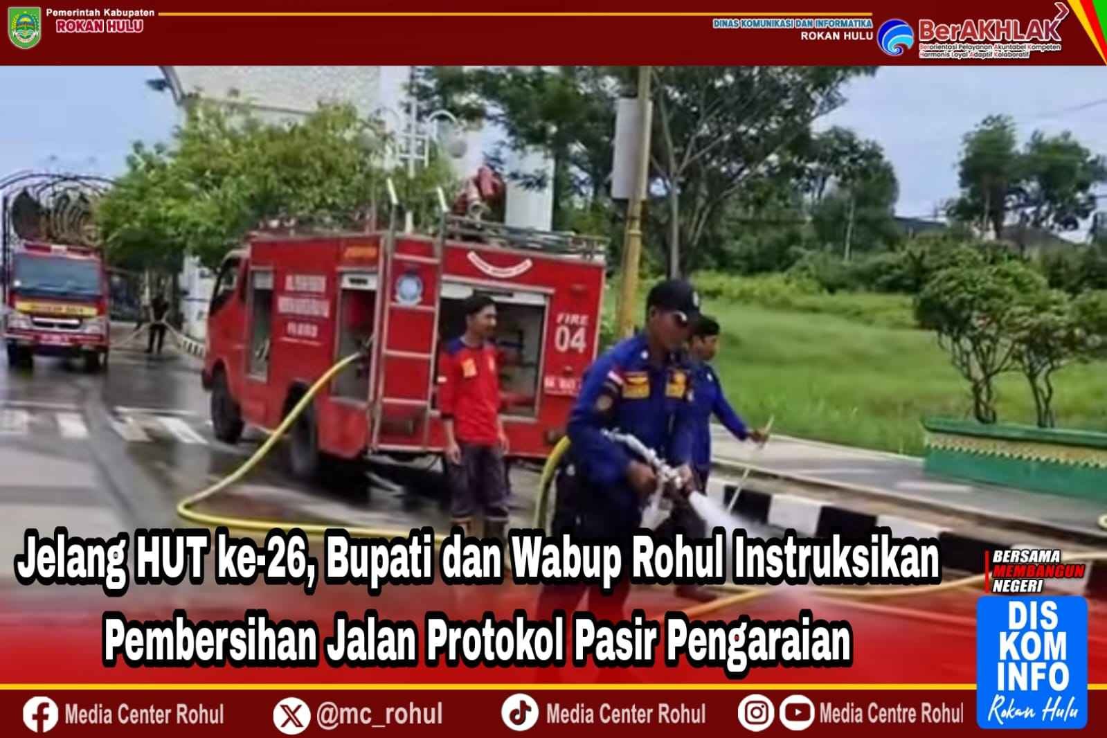 Jelang HUT ke-26, Bupati dan Wabup Rohul Instruksikan Pembersihan Jalan Protokol Pasir Pengaraian